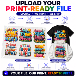 Upload Ready-To-Print DTF Transfer Files